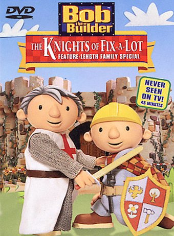 Bob the Builder - The Knights of Fix-A-Lot