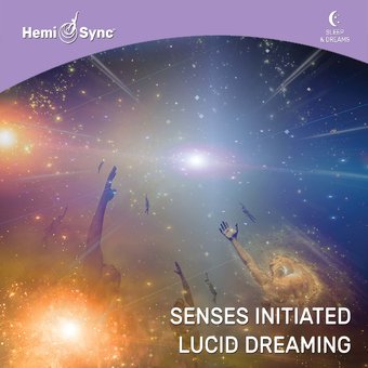 Senses Initiated Lucid Dreamin