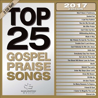Top 25 Gospel Praise Songs 2017 (2-CD)