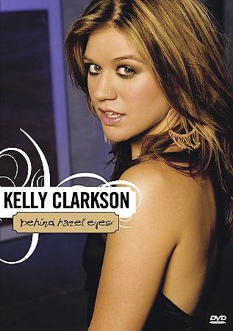 Kelly Clarkson - Behind Hazel Eyes