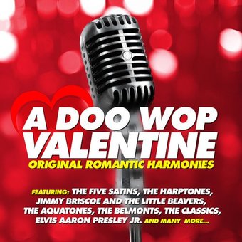 A Doo Wop Valentine - Original Romantic Harmonies
