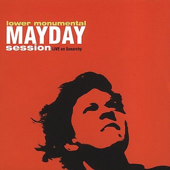 Mayday Session: Live on Sonarchy