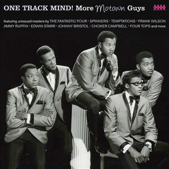 One-Track Mind! More Motown Guys