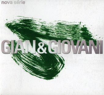 Gian & Giovani-Nova Serie