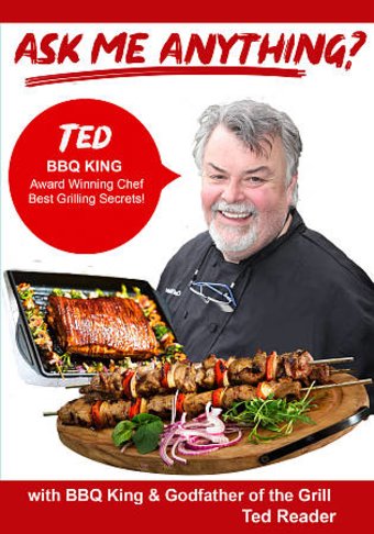 Ask Me Anything?: Ted - BBQ King