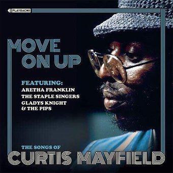 Move On Up: The Songs of Curtis Mayfield