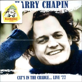 Cat's in the Cradle... Live '77 (2-CD)
