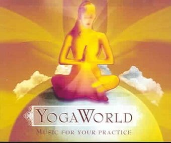 Yoga World: Music for Your Practice