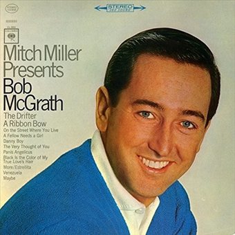 Mitch Miller Presents Bob McGrath
