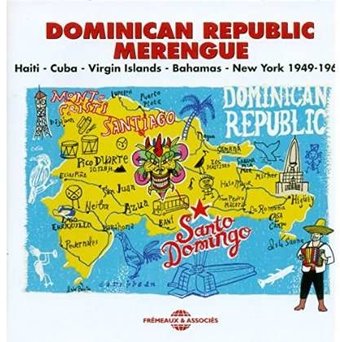 Dominican Republic Merengue: 1949-1962 (3-CD)