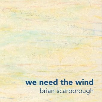 We Need The Wind (Dig)