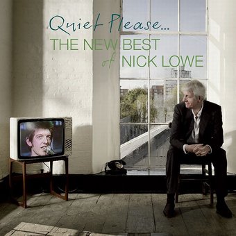 Quiet Please: The New Best of Nick Lowe (2-CD)