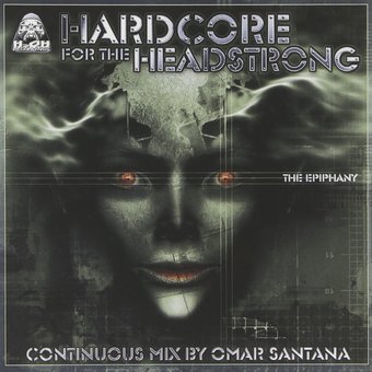 Hardcore for the Headstrong: Epiphany [2002]