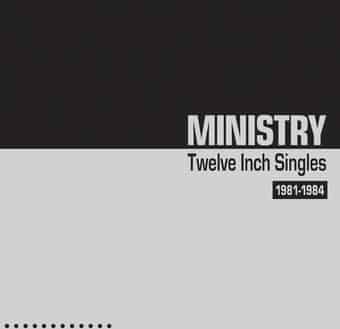 Twelve Inch Singles: 1981-1984