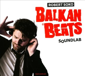 Balkanbeats Soundlab [Digipak]