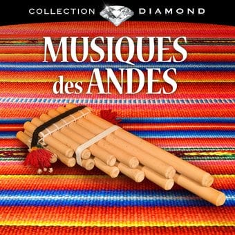 Musiques Des Andes-Collection Diamond