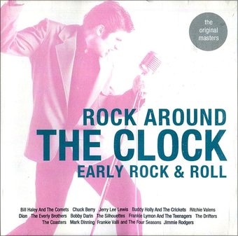 Rock Around The Clock: Early Rock & Roll