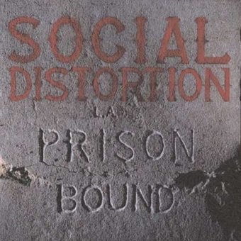 Social Distortion-La Prision Bound