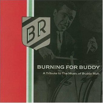 Burning For Buddy: A Tribute to the Music of
