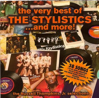The Very Best of the Stylistics... And More!