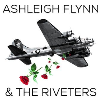 Ashleigh Flynn & the Riveters [Digipak]