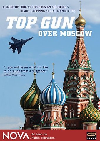 Nova - Top Gun Over Moscow