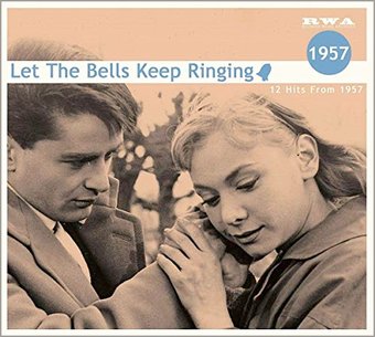 Let the Bells Keep Ringing 1957