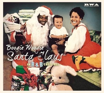 Boogie Woogie Santa Claus: An R&B Christmas