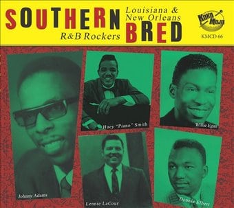 Southern Bred 16: Louisiana & New Orleans R&B
