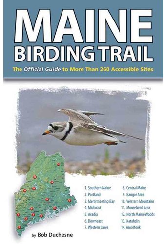 Maine Birding Trail: The Official Guide to More