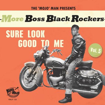 More Boss Black Rockers 5: Sure Look Good To Me