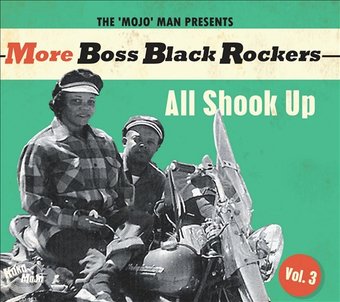 More Boss Black Rockers Vol 3 - All Shook Up