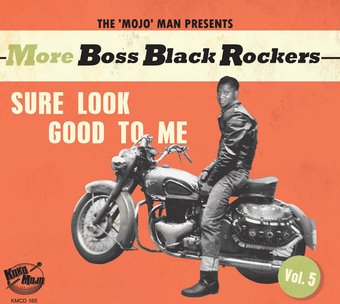 More Boss Black Rockers Vol 5 - Sure Look Good To