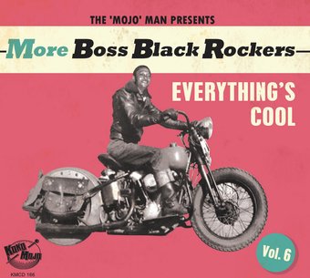 More Boss Black Rockers Vol 6 - Everything's Cool