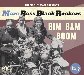 More Boss Black Rockers Vol 7 -Bim Bam Boom