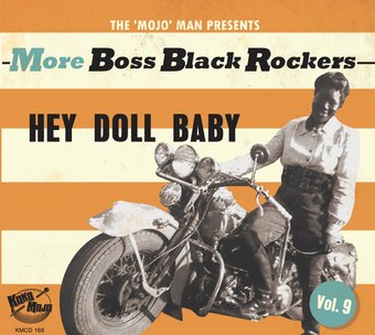 More Boss Black Rockers Vol 9 - Hey Doll Baby