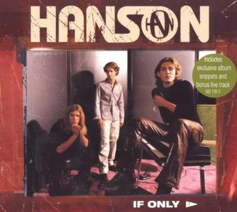 Hanson: If Only