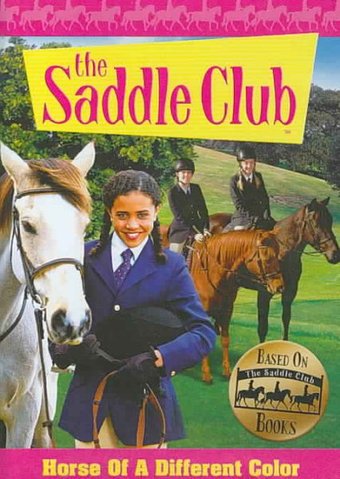 The Saddle Club: Horse of a Different Color