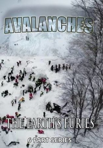 The Earth's Furies: Avalanches