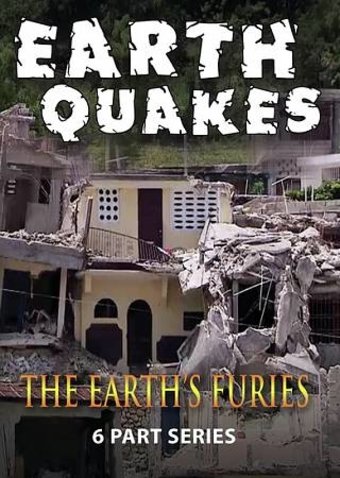 The Earth's Furies: Earthquakes