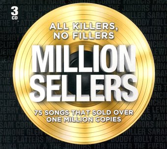 Million Sellers: 75 Songs That Sold Over One