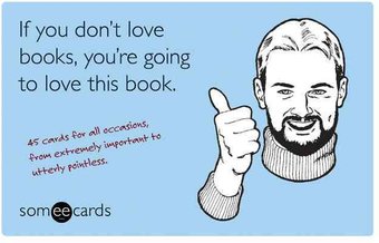 If You Don't Love Books, You're Going to Love