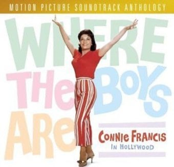 Where The Boys Are: Connie Francis In Hollywood -