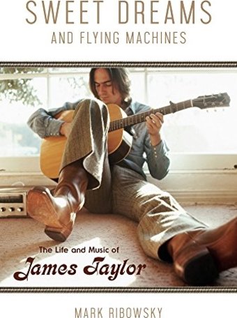 James Taylor - Sweet Dreams and Flying Machines: