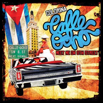 Calle Ocho (Meet Me On 8Th Street) (Mod)