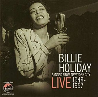 Banned from New York City: Live 1948-1957 (2-CD)