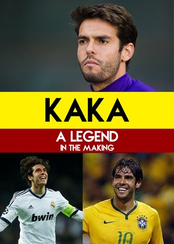 Kaka - A Legend In The Making / (Mod)