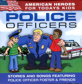 American Heroes For Today's Kids: Police Officers