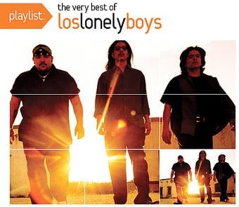 Playlist: The Very Best of Los Lonely Boys