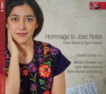 Hommage To Jose Rolon (1876Gçô1945) - Piano Works